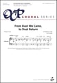From Dust We Came, to Dust Return Two-Part Mixed choral sheet music cover